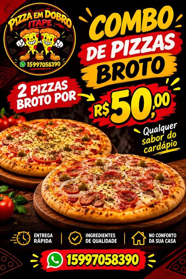 Combo de 2 pizzas broto por R$ 50,00, qualquer sabor do cardápio