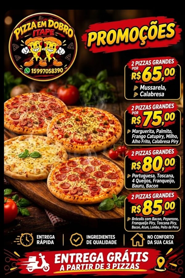 Promoções: 2 pizzas grandes por R$ 65, R$ 75, R$ 80 ou R$ 85. Entrega grátis a partir de 3 pizzas